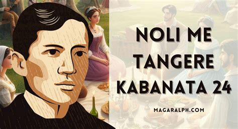 Kabanata 24: Sa Kagubatan (Buod) Noli Me Tangere.